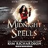 Midnight Spells by Kim  Richardson