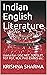 Indian English Literature by Krishna Sharma