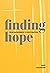 Finding Hope: From Brokenness to Restoration