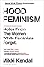 Hood Feminism: Notes from t...