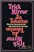 Trick Mirror: Über das insz...