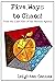 Five Ways to Chaos! (From t...