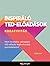 Inspiráló TED-előadások: Kreativitás: Nem hivatalos válogatás 100 előadó legfontosabb gondolataiból