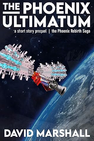 The Phoenix Ultimatum (The Phoenix Rebirth Saga)