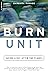 Burn Unit: Saving Lives After the Flames