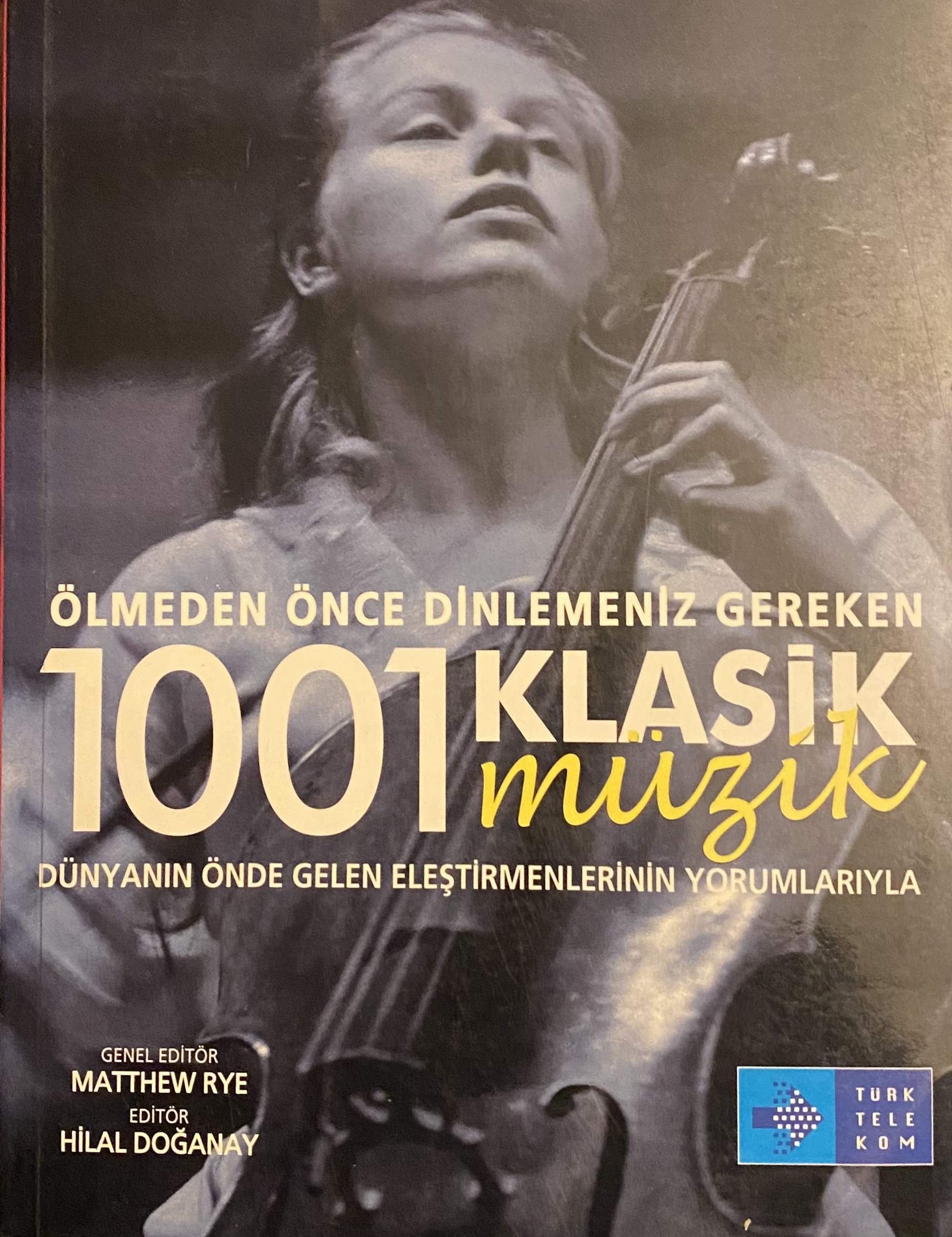 Ölmeden Önce Dinlemeniz Gereken 1001 Klasik Müzik