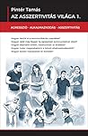 Az asszertivitás világa, #1 - Agresszió, alkalmazkodás, assze... by Tamás Pintér