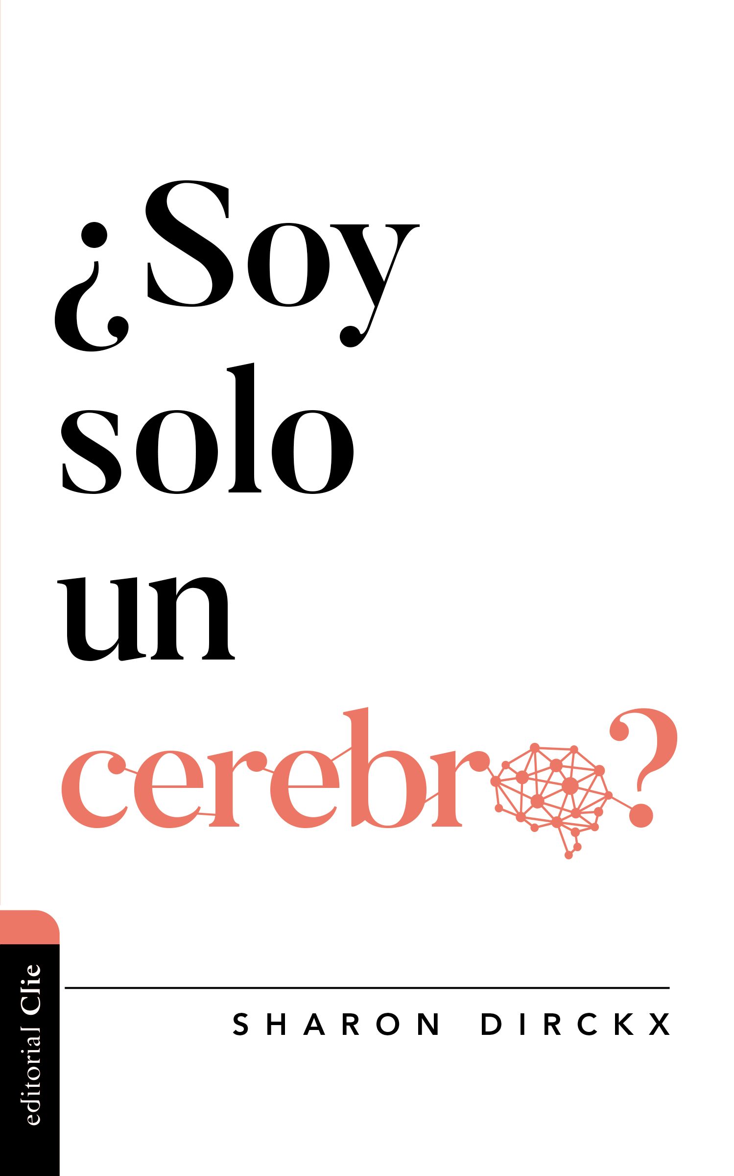 ¿Soy solo un cerebro? (Diálogo entre fe y cultura)