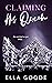 Claiming His Queen (Royal, #1)