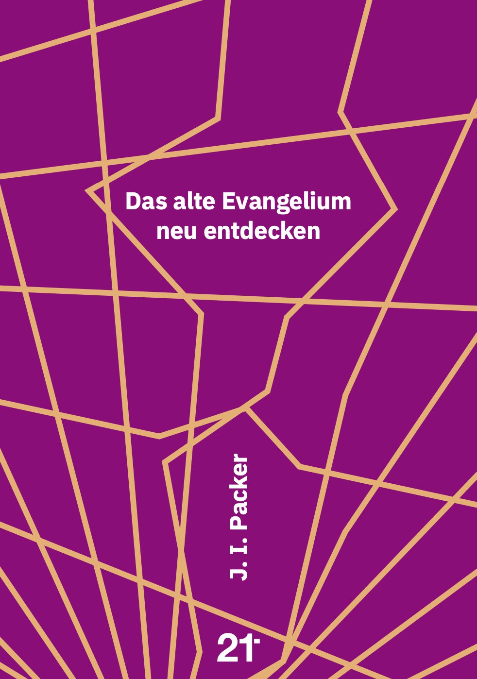 Das alte Evangelium neu entdecken (ebook)