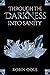 Through the darkness into sanity by Robin Cole
