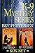 K-9 Mystery Series Box Set (K-9 Mysteries, #1-2)