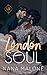 London Soul (London Royal #2)