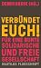 Verbündet euch!: Für eine bunte, solidarische und freie Gesellschaft
