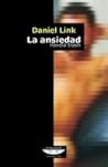 La ansiedad: novela trash