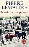 Miroir de nos peines