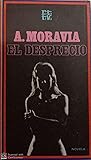 El desprecio by Alberto Moravia