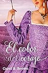 El color del coraje (Los Daventry nº 4) by Carol S. Brown