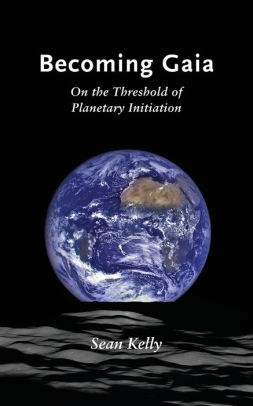 Becoming Gaia: On the Threshold of Planetary Initiation (Paperback)