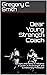Dear Young Strength Coach: Lessons and Advice to Advance a Career in the Strength and Conditioning Profession