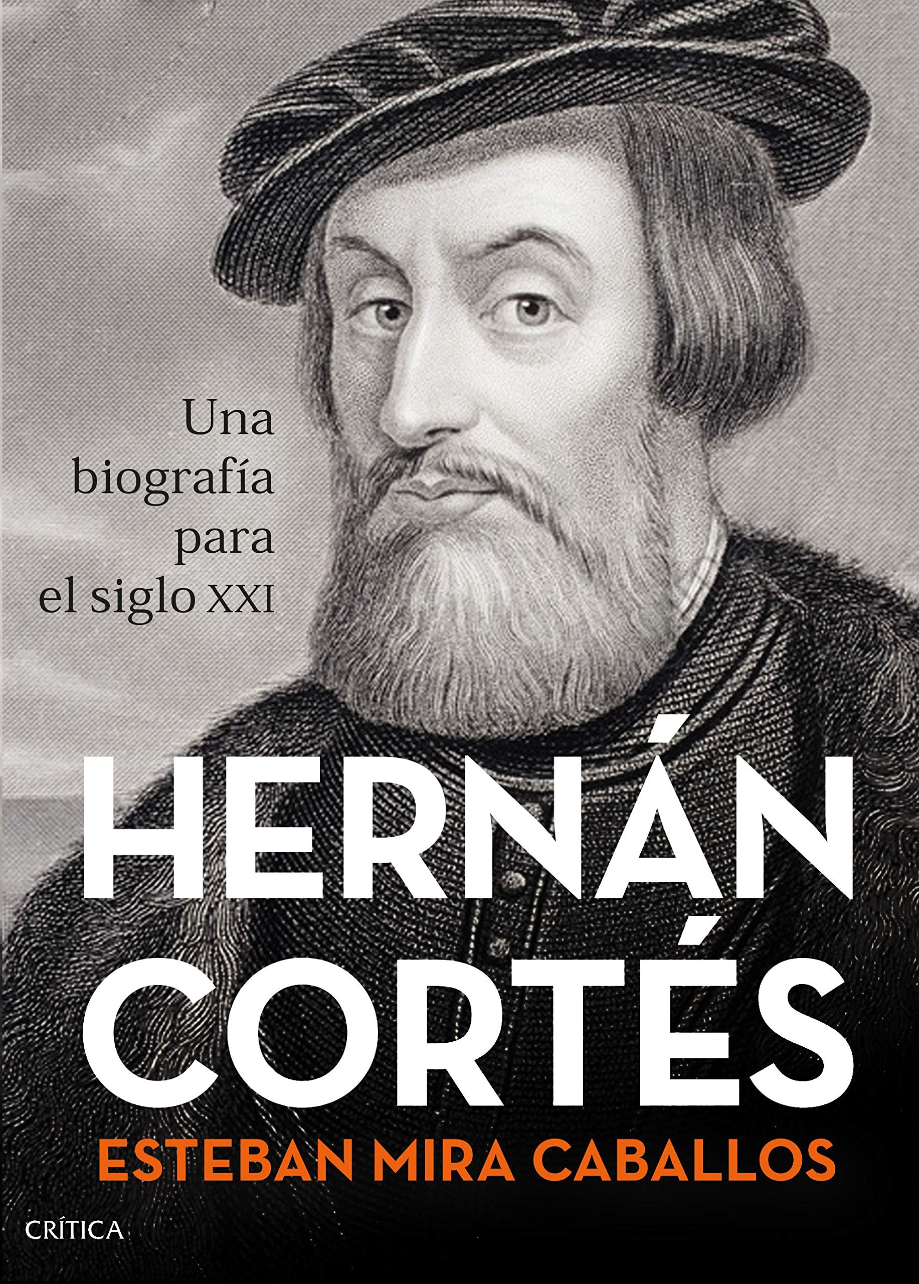 Hernán Cortés: Una biografía para el siglo XXI (Kindle Edition)