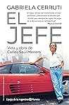 El jefe: Vida y o...