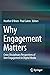 Why Engagement Matters: Cross-Disciplinary Perspectives of User Engagement in Digital Media