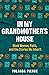 In My Grandmother's House: ...