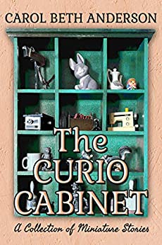 The Curio Cabinet: A Collection of Miniature Stories (Kindle Edition)