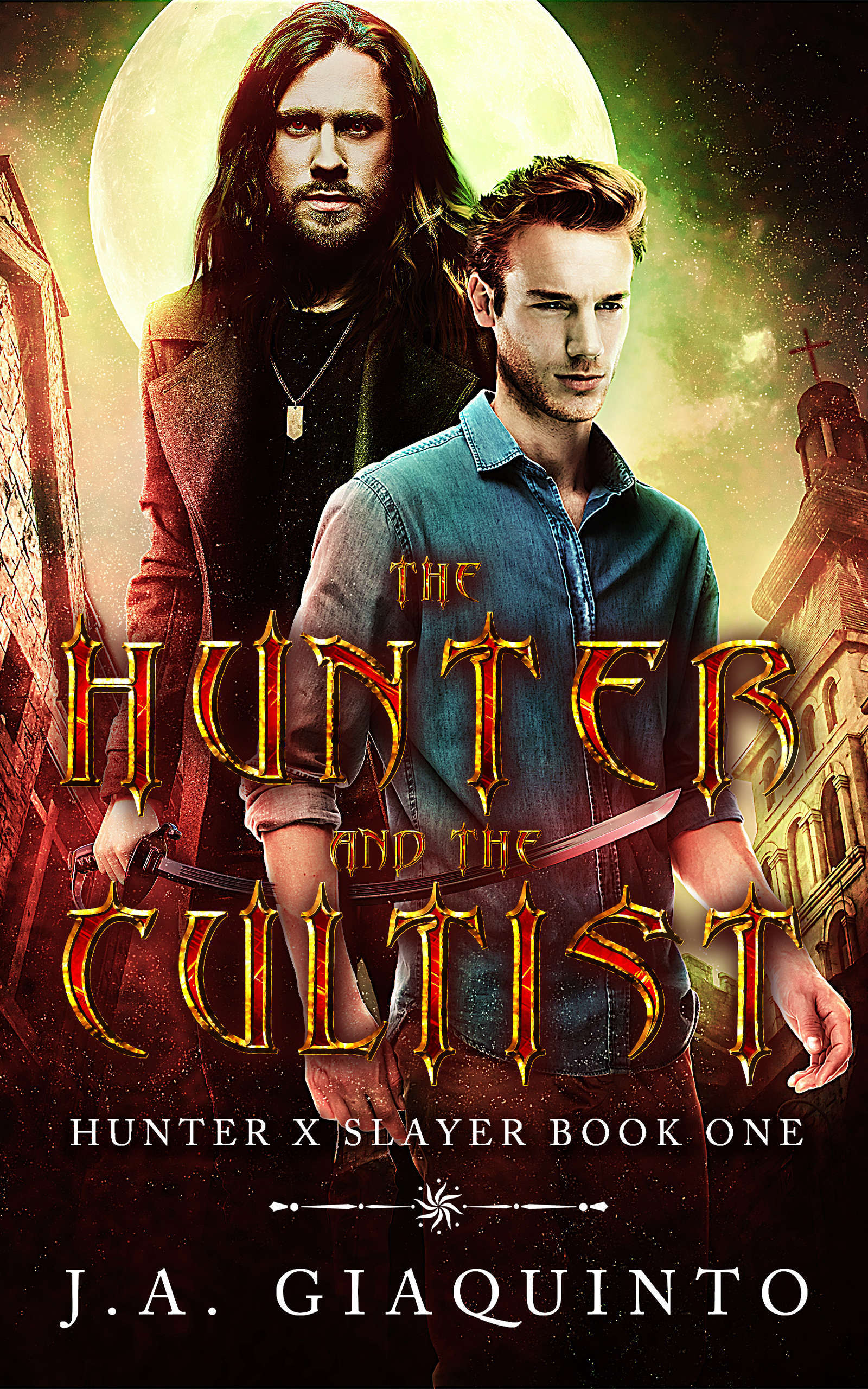 The Hunter and The Cultist (Hunter X Slayer #1)