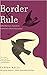 Border and Rule: Global Migration, Capitalism, and the Rise of Racist Nationalism