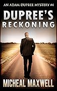 Dupree's Reckoning