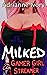 Milked On Cam Gamer Girl St...