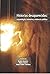 Historias desaparecidas: arqueología, memoria y violencia política (Spanish Edition)