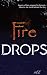 Fire Drops