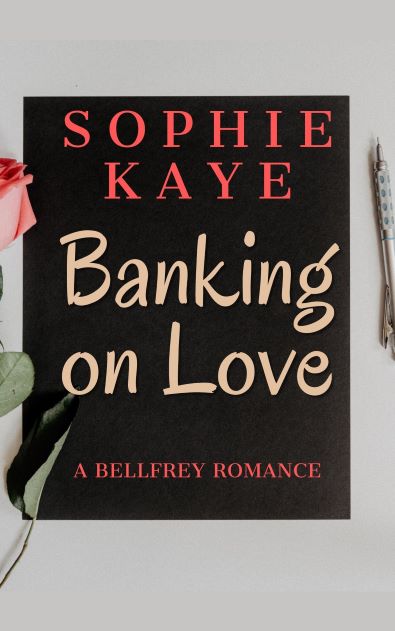 Banking on Love (Bellfrey Romance, #2)
