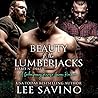 Beauty & the Lumberjacks by Lee Savino
