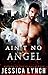 Ain't No Angel (Curse of the Othersiders #0.5) by Jessica Lynch