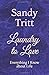 Laundry to Love by Sandy Tritt