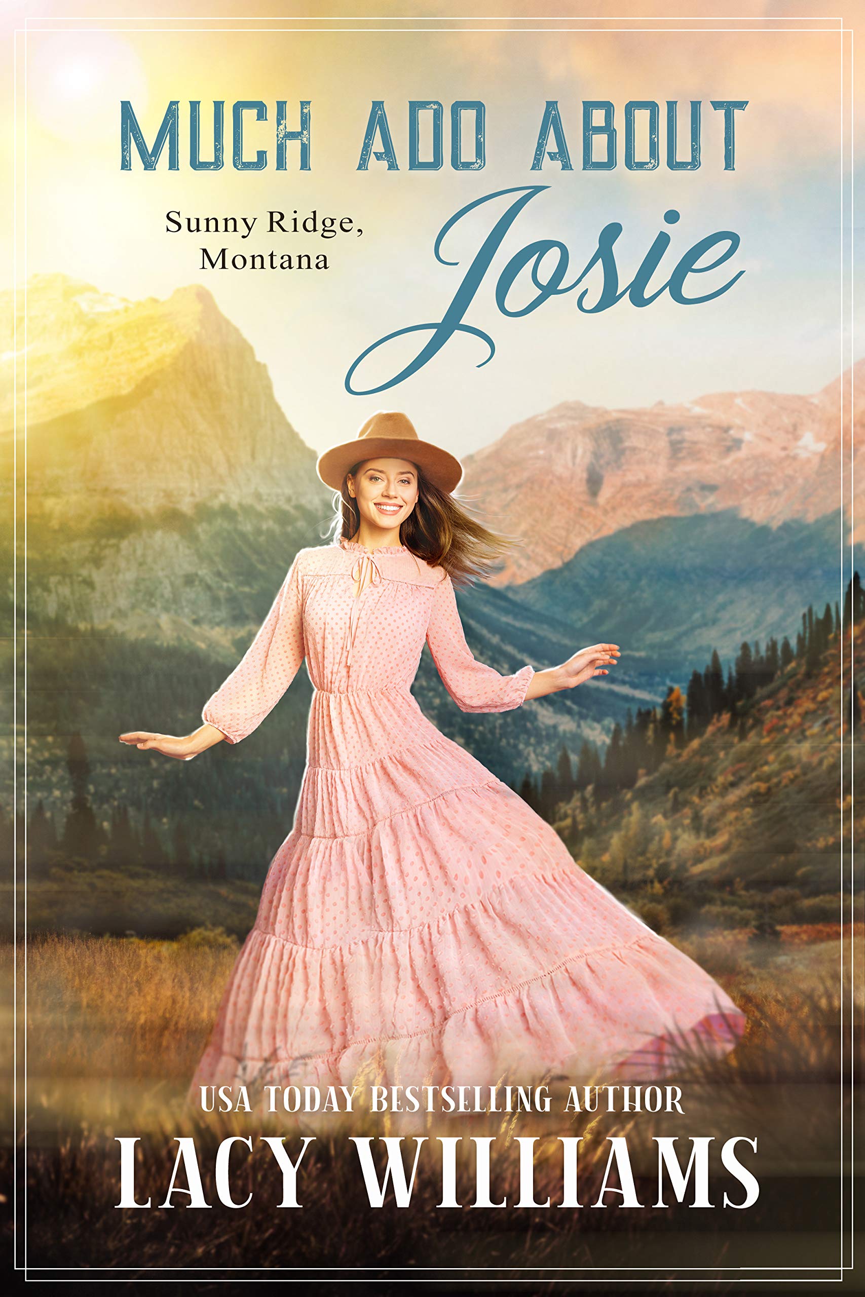 Much Ado About Josie (Sunny Ridge, Montana #2)