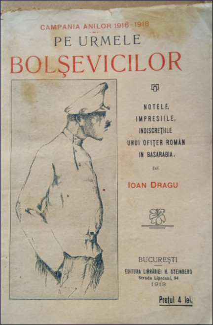 Campania anilor 1916-1918: 3.Pe urmele bolşevicilor