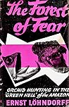 The Forest of Fear by Ernst Löhndorff