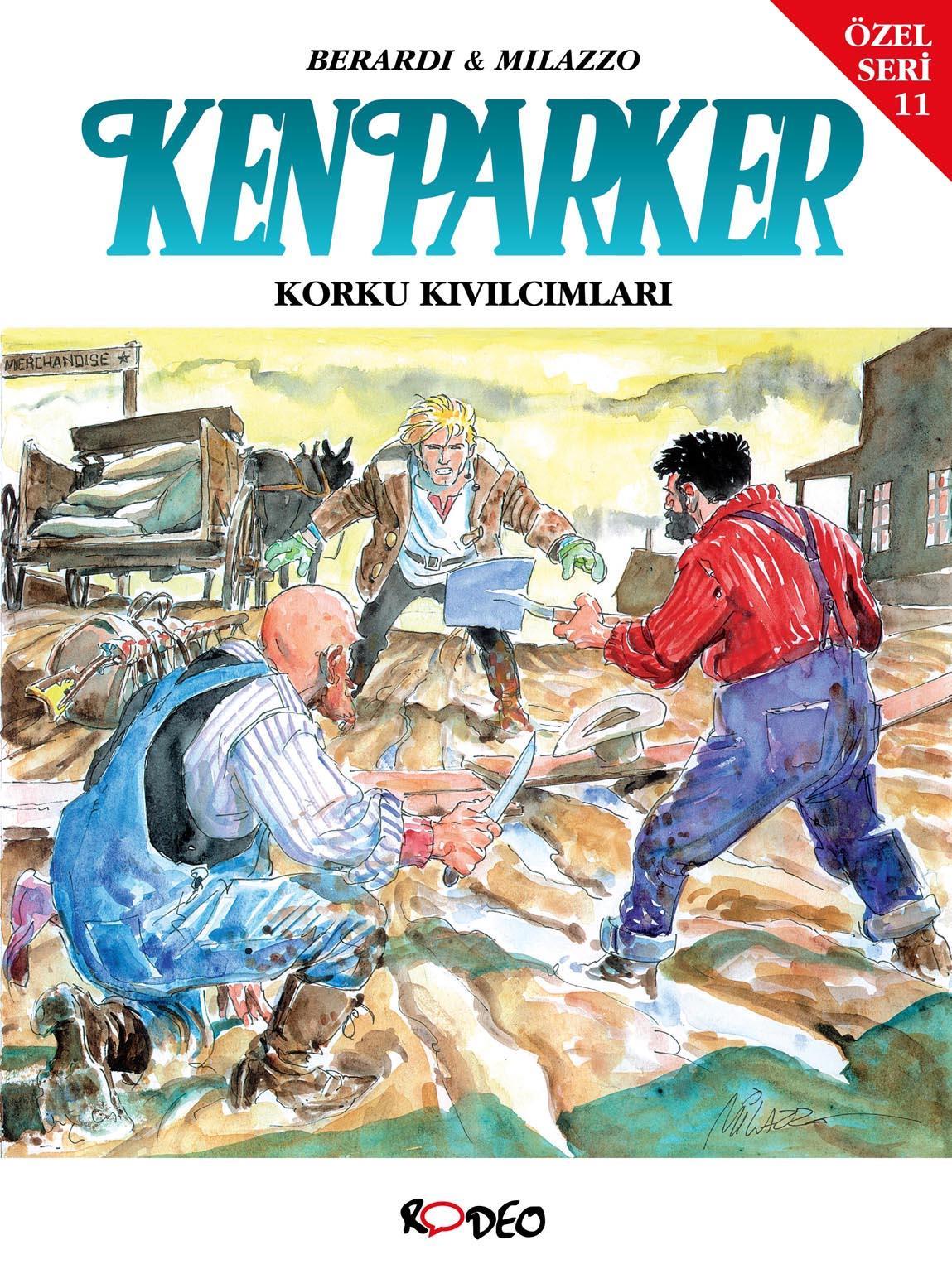 Ken Parker Korku Kıvılcımları & Melez I (Paperback)