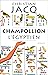 Champollion l'égyptien