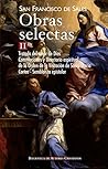 Obras selectas de San Francisco de Sales, II: Tratado del amor de Dios; Constituciones y Directorio espiritual de la Orden de la Visitación de Santa María; Cartas; Semblanza epistolar