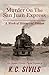 Murder on the San Juan Expr...