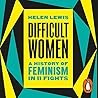 Difficult Women: ...