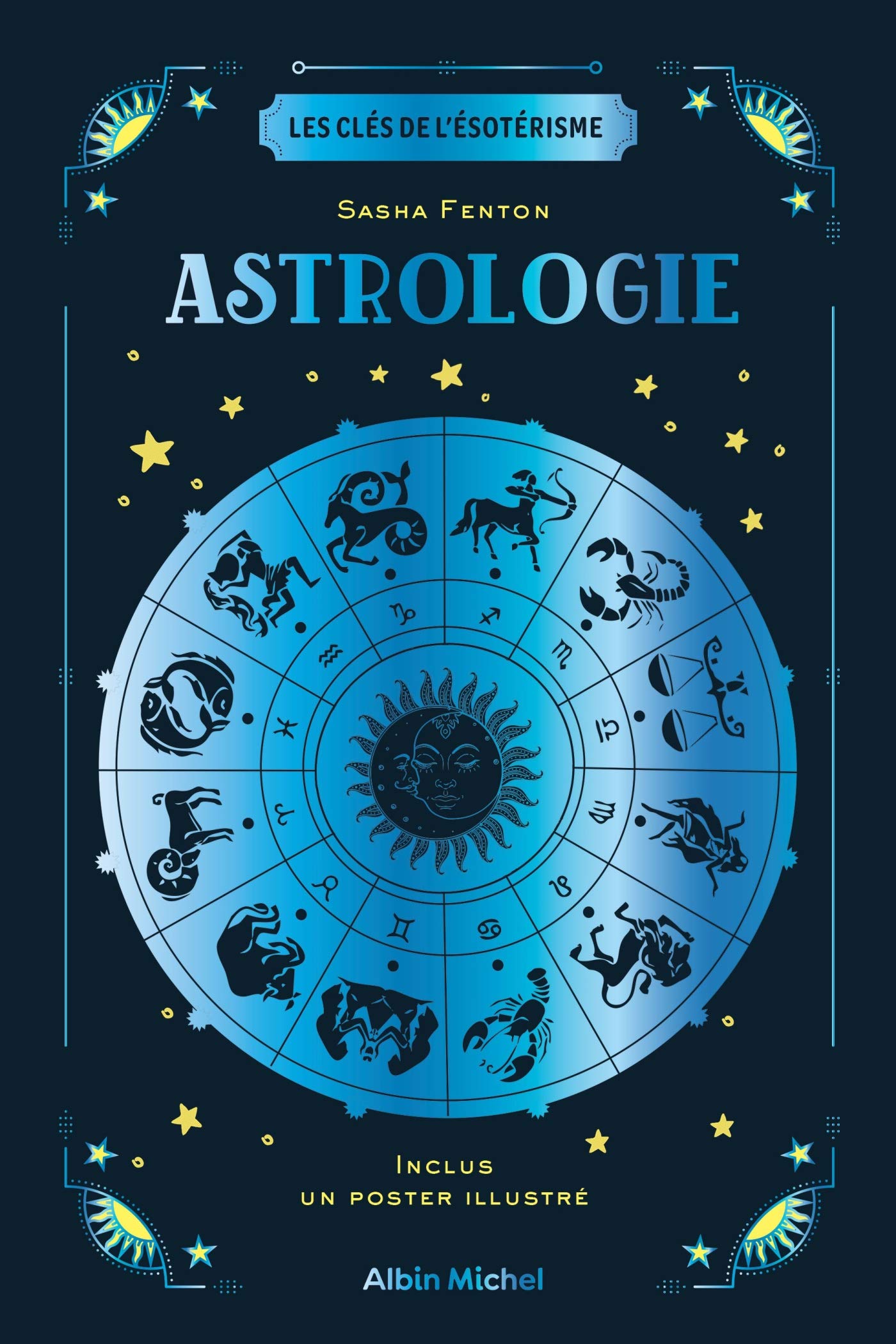 Les Clés de l'ésotérisme - Astrologie (Hardcover)