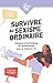 Survivre au sexisme ordinaire