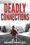 Deadly Connections